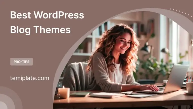 The Best WordPress Blog Themes